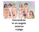 VACCA guarda e paga..