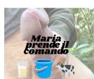 MARIA PRENDE IL COMANDO..